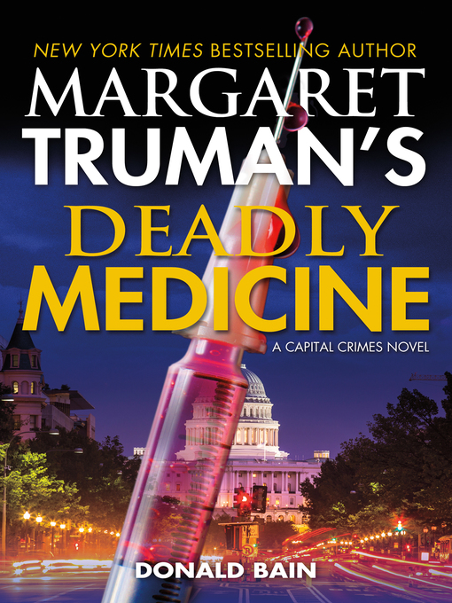 Title details for Margaret Truman's Deadly Medicine by Margaret Truman - Wait list